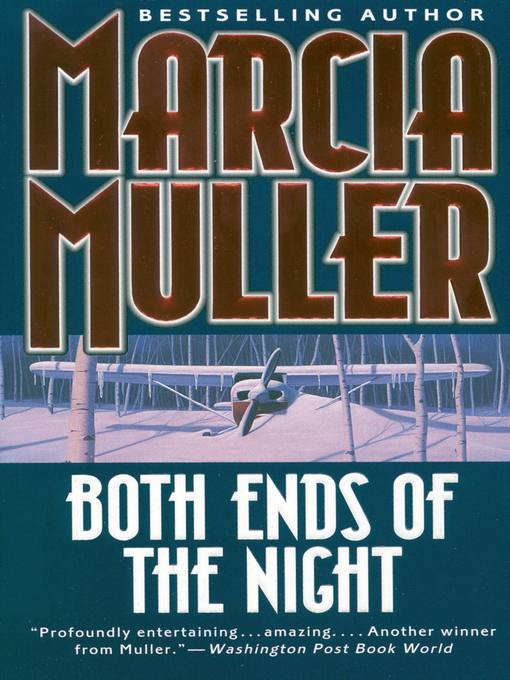 Title details for Both Ends of the Night by Marcia Muller - Available